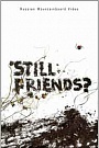 Still Friends?